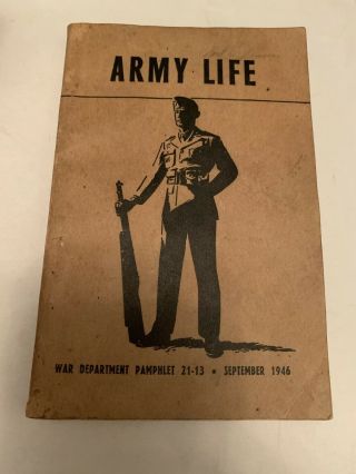 Us Army Life Wwii War Department Pamphlet Book 21 - 13 September 1946