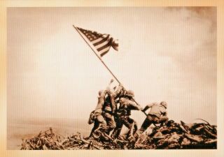 4 X 6 Postcard: Famous Iwo Jima Scene Of U.  S.  Marines Raising Old Glory.