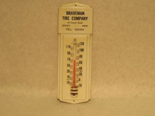 Vintage The Braveman Tire Company In Bangor Maine Metal Thermometer 7 - 3/4 " Tall