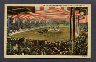 Old Postcard Kansas City Mo American Royal Live Stock Show 1935