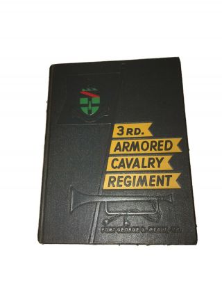 3rd.  Armored Cavalry Regiment,  The Brave Rifles,  1949 Class Book