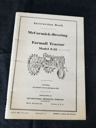 Vintage 1936 Instruction Book Mccormick - Deering Farmall Tractor Model F - 12