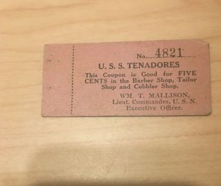 Military Trade Token Chit Wwi Uss Tenadores Ships Service 5 Cents Scarce,