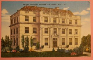 Postcard Mi Ann Arbor Simpson Memorial Building University Of Michigan Linen Old