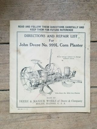 1938 John Deere No.  999l Corn Planter Directions & Repair List