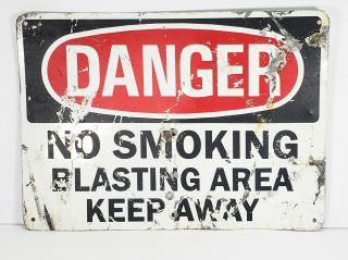 Vintage Metal Danger Blasting Area Keep Away Mining Sign Demolition
