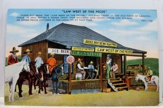 Texas Tx Langtry Judge Roy Bean Court Law West Of The Pecos Postcard Old Vintage