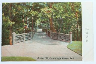 Old Udb Postcard Rustic Bridge,  Riverton Park,  Portland,  Maine,  Pre 1907