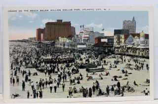 Jersey Nj Atlantic City Million Dollar Pier Beach Crowd Postcard Old Vintage