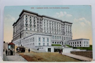 California Ca San Francisco Fairmont Hotel Postcard Old Vintage Card View Post