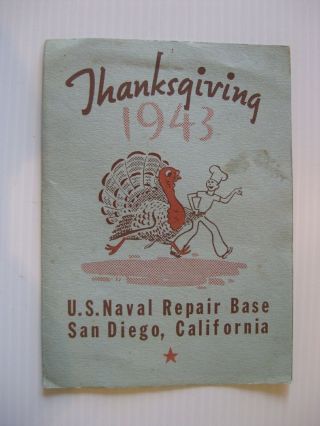 Ww2 Era.  Thanksgiving Day Menu 1943 U S Naval Repair Base,  California