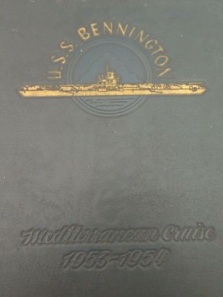 Uss Bennington (cva - 20) 1953 1954 Mediterranean Deployment Log Cruise Book