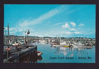 Old Vintage Postcard Of Small Craft Boat Harbor Blaine Washington Wa