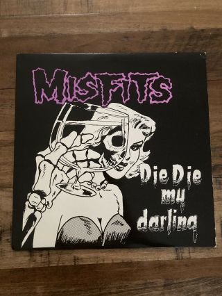 Misfits Die Die My Darling 1984 Pressing Vinyl Black Record