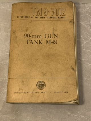 Tm 9 - 7012 90 - Mm Gun Tank M48 Dept Of The Army August 1954