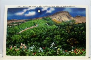 North Carolina Nc Western Whiteside Mountain Night Postcard Old Vintage Card Pc