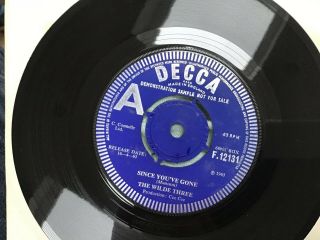 The Wilde Three - Since You’ve Gone/just As Long Decca Promo F12131