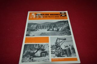 Bucyrus Erie Machines In Dam Projects For 1969 Dealer 