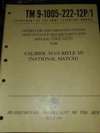 Vietnam War Us Army Tm 9 - 1005 - 222 - 12p - 1 National Match Rifle Book Dated 1961