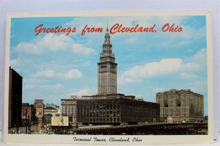 Ohio Oh Cleveland Terminal Tower Greetings Postcard Old Vintage Card View Post