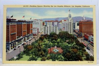 California Ca Los Angeles Biltmore Hotel Pershing Square Postcard Old Vintage Pc
