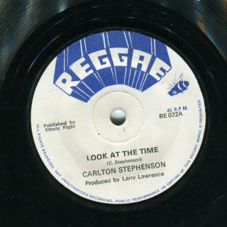 Carlton Stephenson: Look At The Time On Uk Reggae (larry Lawrence)