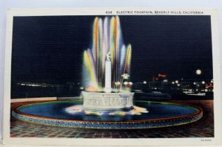 California Ca Beverly Hills Electric Fountain Postcard Old Vintage Card View Pc