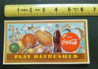 Vinage Coca Cola - Play Refreshed - Ink Blotter - Canadian - 1950 ' s 3