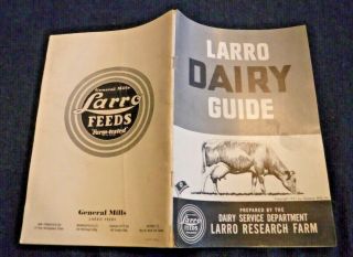 Larro Dairy Guide By Dairy Service Dept General Mills Larro Feeds Vintage 1951