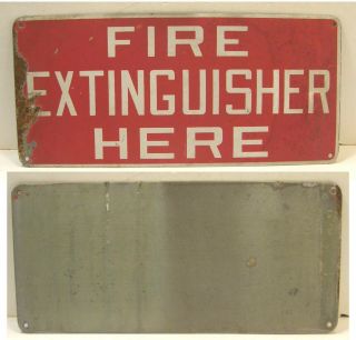 Vintage Heavy Duty Steel Metal " Fire Extinguisher Here " Safety Sign 6.  5 " X 14 "