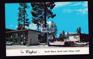 Old Vintage Postcard Of The Capri Motel South Lake Tahoe Ca