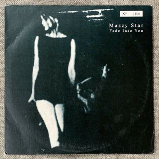 Mazzy Star Fade Into You ‘94 UK 10’’ 45 RPM Numbered Sleeve VG/VG,  Hope Sandoval 3