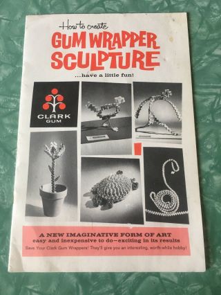 Vintage 1965 Clark Gum How To Create Gum Wrapper Sculpture Booklet Brochure