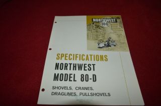 Northwest 80 - D Crane Shovel Draglines Dealer 