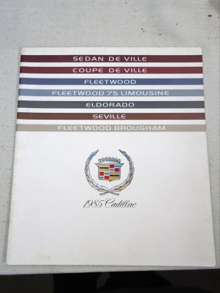 Advertising Brochure 1985 Cadillac Deville Fleetwood Eldorado Seville Dealer
