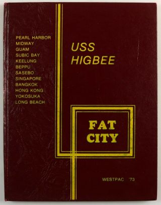 Uss Higbee (dd - 806) 1973 Westpac Deployment Cruise Book Cruisebook