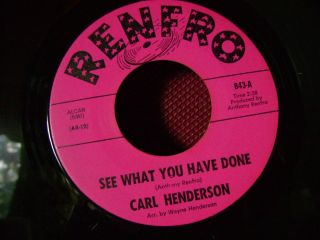Mint/m - Orig Northern Soul 45 Carl Henderson See What You Have Done/have Renfro