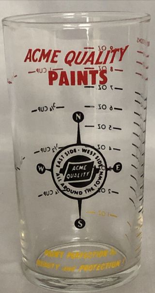 Vintage Acme Quality Paints Advertising Measuring Glass