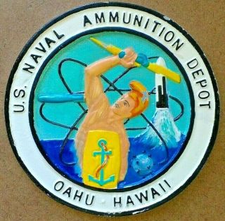 Vintage Us Navy Plaque Naval Ammunition Depot Oahu Hawaii Vietnam Era Usn