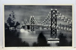 California Ca San Francisco Oakland Bay Bridge Yerba Buena Island Postcard Old