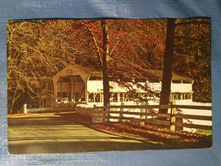 Vintage Historic Old Covered Bridge At Valley Forge,  Pa.  Postcard.  Circa 1960.