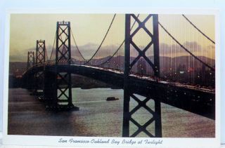 California Ca San Francisco Oakland Bay Bridge Twilight Postcard Old Vintage Pc