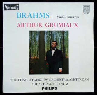 Brahms: Violin Concerto - Arthur Grumiaux Philips Hi - Fi Stereo Sabl 141 Ed1