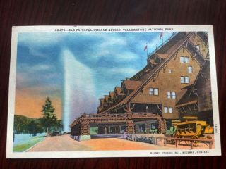 Old Faithful Inn And Geyser,  Yellowstone National Park Montana Postcard