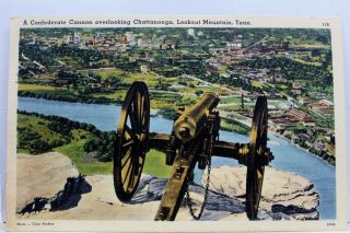 Tennessee Tn Lookout Mountain Chattanooga Cannon Postcard Old Vintage Card View