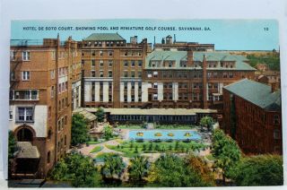 Georgia Ga Savannah Hotel De Soto Court Pool Miniature Golf Course Postcard Old