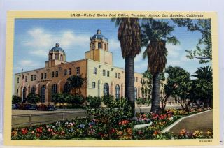 California Ca Los Angeles Us Post Office Terminal Annex Postcard Old Vintage Pc