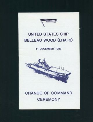Uss Belleau Wood Lha 3 Change Of Command Navy Ceremony Program 2