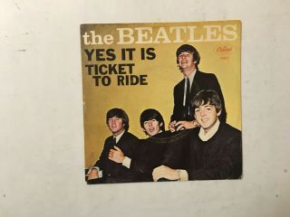 The Beatles 45 Picture Sleeve Capitol 5407 Yes It Is & Ticket To Ride