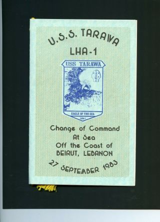 Uss Tarawa Lha 1 Change Of Command Sept.  27,  1983 Navy Ceremony Program